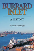 Burrard Inlet: A History | Doreen Armitage